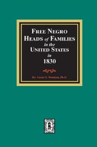 Cover of Free Negro Heads of Families in the United States in 1830