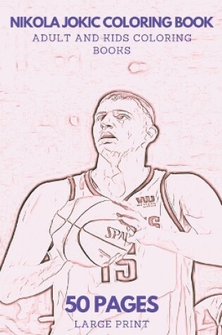 Cover of Nikola Jokic Coloring Book