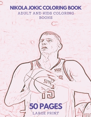 Book cover for Nikola Jokic Coloring Book