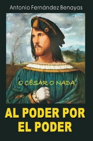 Cover of Al Poder Por El Poder