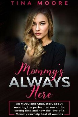 Cover of Mommy's Always Here