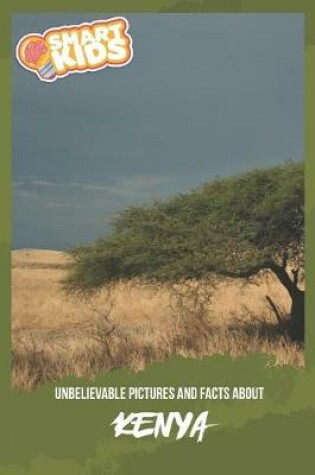 Cover of Unbelievable Pictures and Facts About Kenya