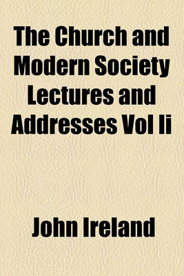 Book cover for The Church and Modern Society Lectures and Addresses Vol II