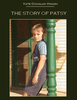 Book cover for The Story of Patsy (Illustrated)