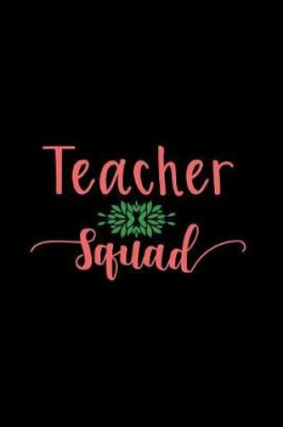 Cover of Teacher Squad