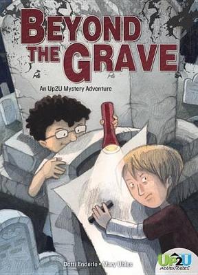 Cover of Beyond the Grave: An Up2u Mystery Adventure