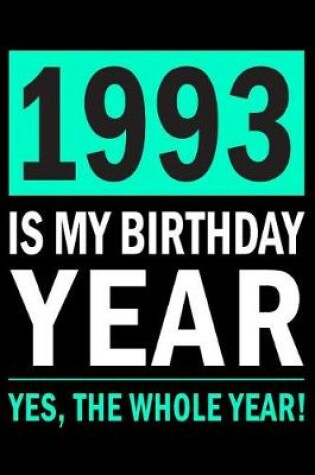 Cover of 1993 Is My Birthday Year
