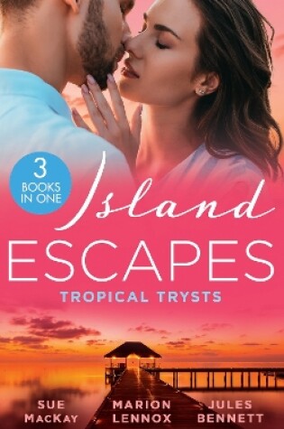 Cover of Island Escapes: Tropical Trysts