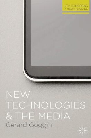 Cover of New Technologies and the Media