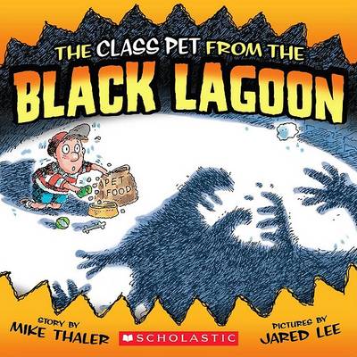 Book cover for The Class Pet from the Black Lagoon