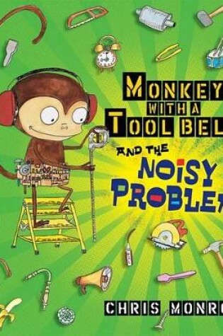 Cover of Monkey with a Tool Belt and the Noisy Problem