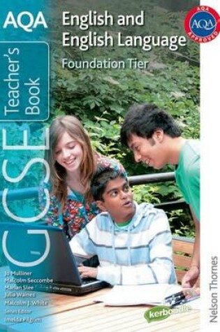 Cover of AQA GCSE English and English Language Foundation Tier Teacher's Book