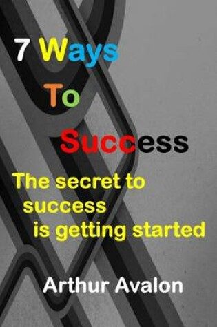 Cover of 7 Ways To Success