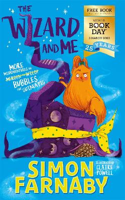 Cover of The Wizard and Me: More Misadventures of Bubbles the Guinea Pig