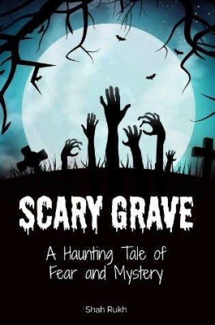 Cover of Scary Grave