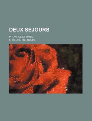 Book cover for Deux Sejours (1); Province Et Paris