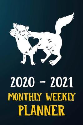 Book cover for 2020 2021 Monthly Weekly Planner