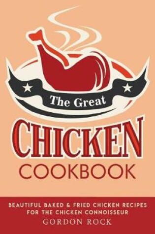 Cover of The Great Chicken Cookbook