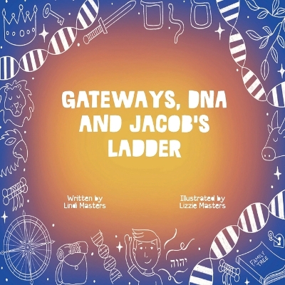 Book cover for Gateways, DNA and Jacob's Ladder