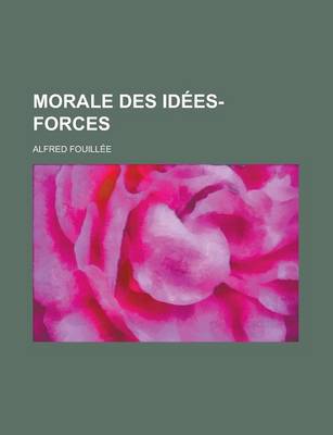 Book cover for Morale Des Idees-Forces