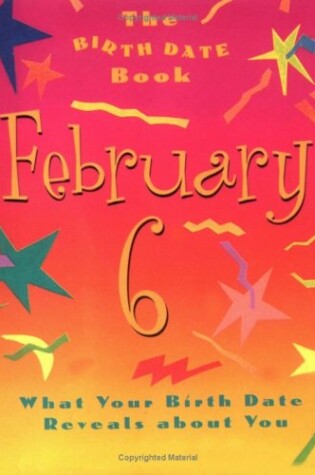 Cover of The Birth Date Book February 6