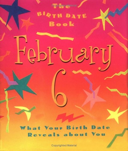 Cover of The Birth Date Book February 6