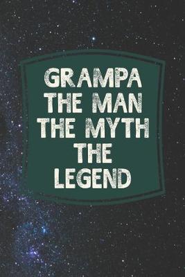 Book cover for Grampa he Man The Myth The Legend