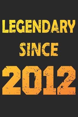 Book cover for Legendary Since 2012