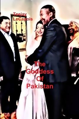 Book cover for The Goddess Of Pakistan