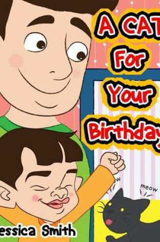 Cover of A Cat For Your Birthday