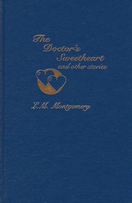 Book cover for The Doctor's Sweetheart & Other Stories