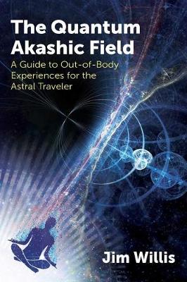 Book cover for The Quantum Akashic Field