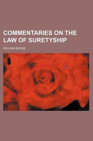 Cover of Commentaries on the Law of Suretyship