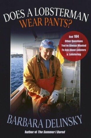 Cover of Does a Lobsterman Wear Pants?