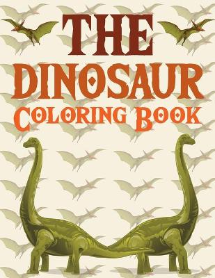 Book cover for The Dinosaur Coloring Book