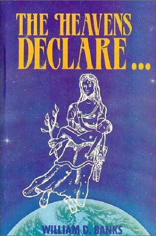 Cover of The Heavens Declare...