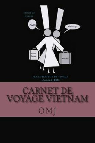 Cover of Carnet de voyage Vietnam