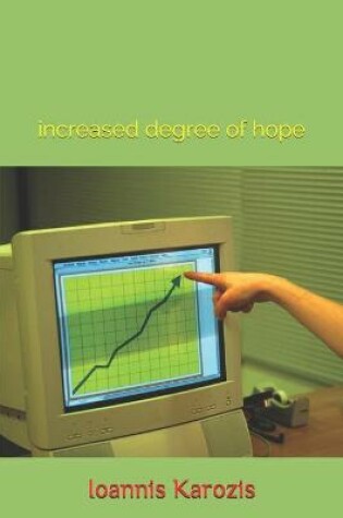 Cover of increased degree of hope