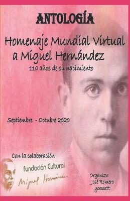 Book cover for Antologia Homenaje Mundial Virtual a Miguel Hernandez