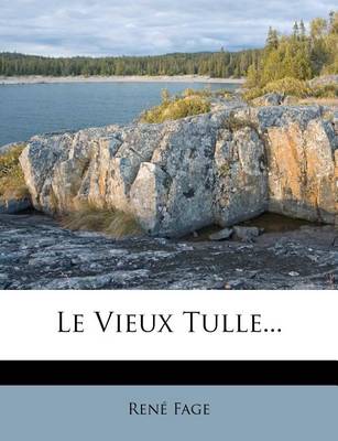 Book cover for Le Vieux Tulle...