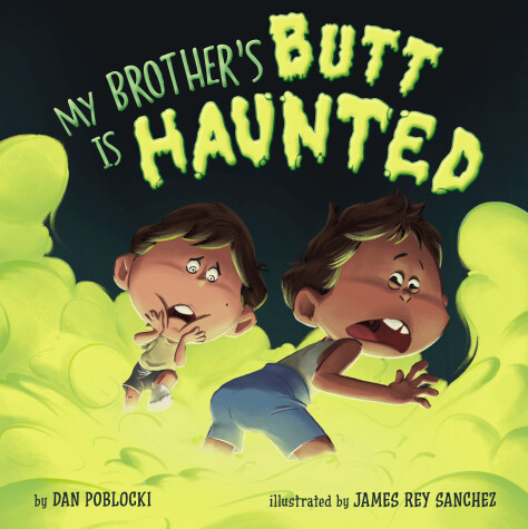 Book cover for My Brother's Butt Is Haunted