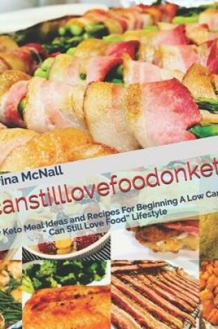 Cover of #canstilllovefoodonketo