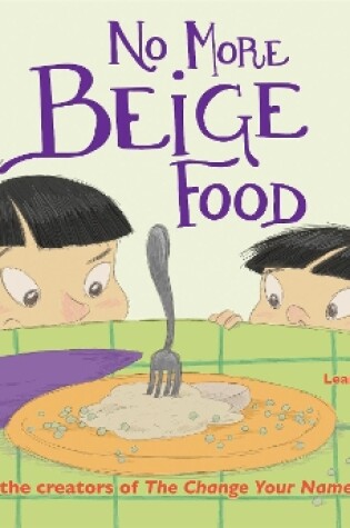 Cover of No More Beige Food