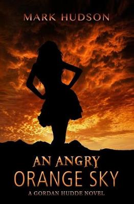 Book cover for An Angry Orange Sky