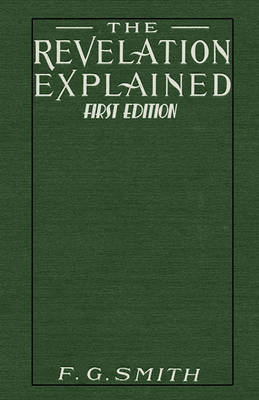 Book cover for The Revelation Explained [First Edition]