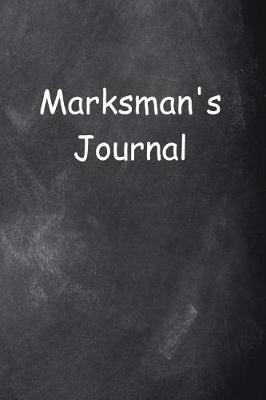 Book cover for Marksman's Journal Chalkboard Design