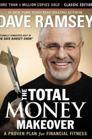 Cover of The Total Money Makeover: Classic Edition