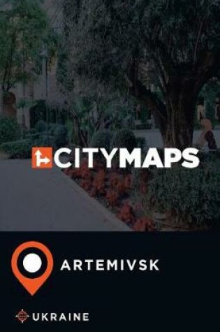 Cover of City Maps Artemivsk Ukraine