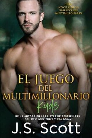 Cover of El Juego del Multimillonario Kade