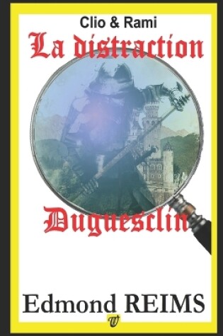 Cover of La distraction Duguesclin